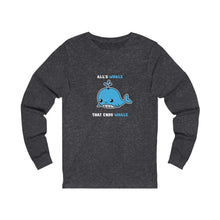 Load image into Gallery viewer, Whale Long Sleeve
